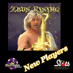 Zeus Rising is LIVE at Slots Capital Casino and Desert Nights Casino