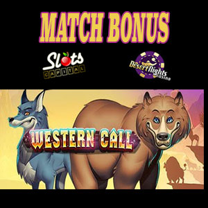 Western Call is LIVE at Slots Capital Casino and Desert Nights Casino