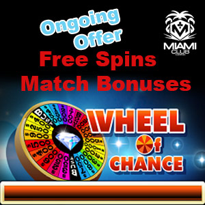 Ongoing Free Spins & Bonuses at Miami Club Casino