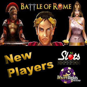 Battle of Rome is LIVE at Slots Capital Casino and Desert Nights Casino