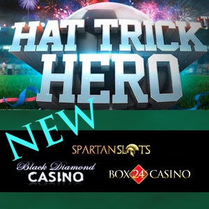 Hat Trick Hero is live at Black Diamond Casino, Box24 Casino, and Spartan Slots Casino