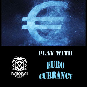 EURO Currency Has Been Added at Miami Club Casino